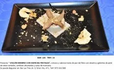 Una de las tapas que se sirven estos días. 