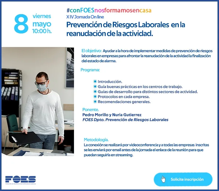 Foto 2 - Preservar la seguridad a empresarios y aut&oacute;nomos en la reapertura, nueva jornada de FOES