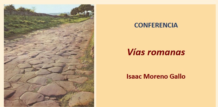 Conferencia sobre las 'Vias romanas' este lunes 22 en el Casino de Soria