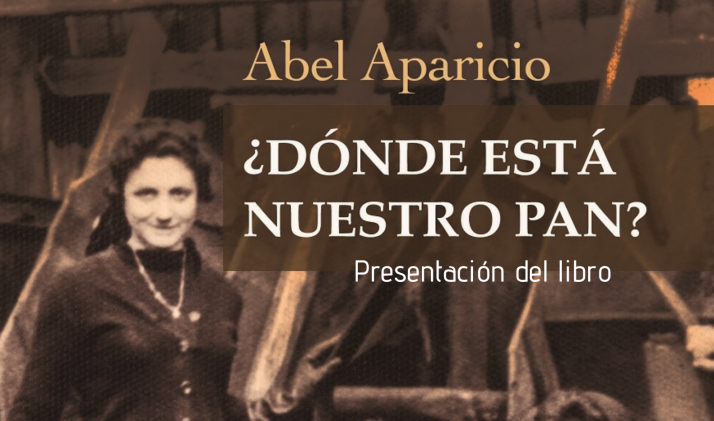Abel Aparicio presenta ¿Dónde está nuestro pan? esta tarde en Soria
