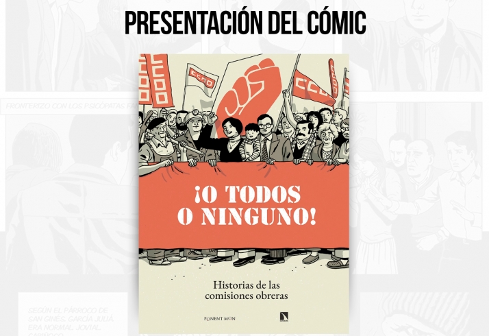 El cómic ¡O todos o ninguno! Historias de las comisiones obreras se presenta en Soria