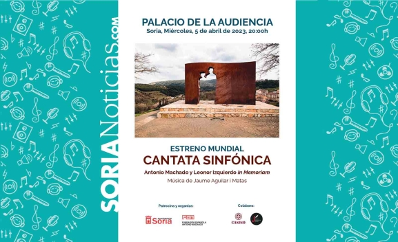 Disponibles las entradas para el estreno de la Cantata Sinfónica Antonio Machado y Leonor Izquierdo 