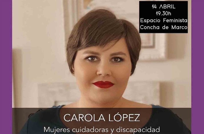 Carola López, este viernes en el Ciclo Feminista