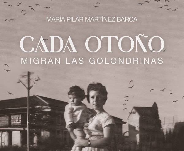 El libro Cada otoño migran las golondrinas será presentado en el Centro Soriano de Zaragoza este jueves