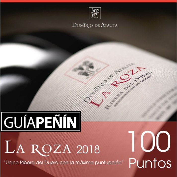 Dominio de Atauta La Roza obtiene 100 puntos en la Guía Peñín 2025, la Eurocopa de los vinos