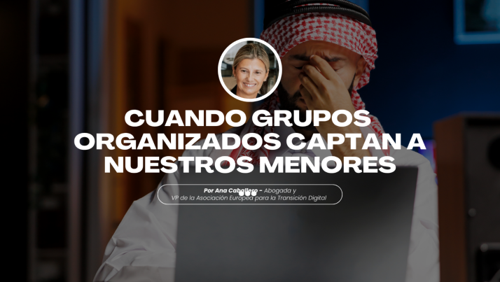 Detrás de la pantalla: cuando grupos organizados captan a nuestros menores