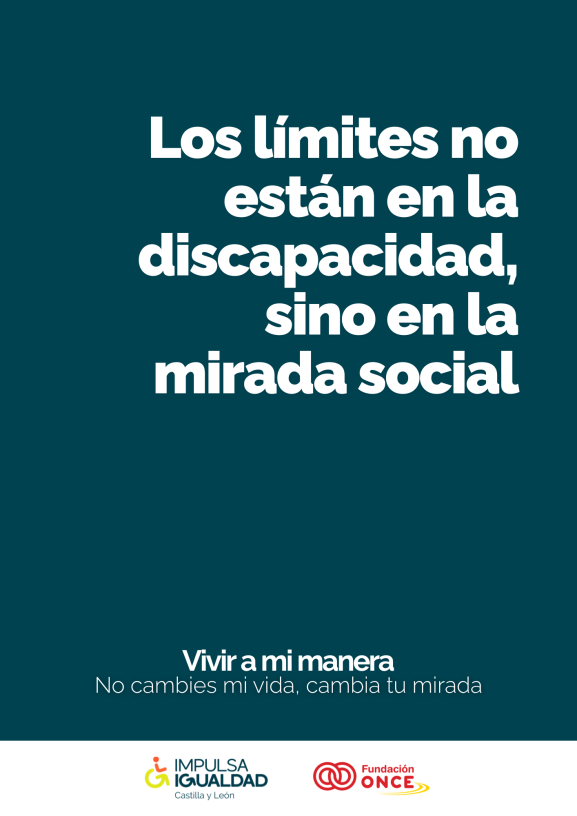 Campaña Vivir a mi manera de IMPULSA IGUALDAD por la vida independiente