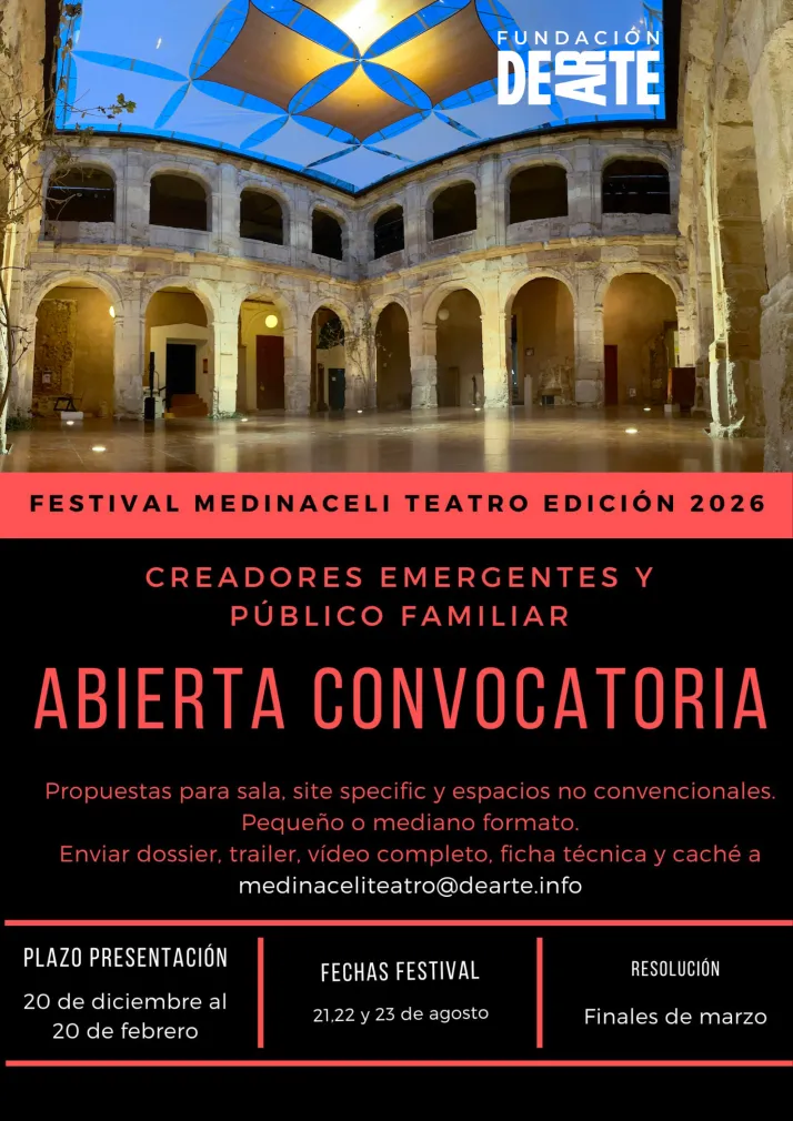 Foto 2 - La Fundaci&oacute;n DEARTE abre el plazo para presentar propuestas al Festival Medinaceli Teatro 2026