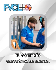 Foto 3 - El&iacute;as Ter&eacute;s toma el mando de la selecci&oacute;n cadete femenina de voleibol de Castilla y Le&oacute;n