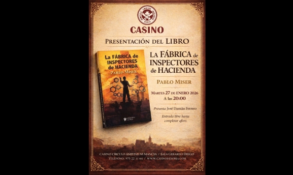 Presentación del libro La fábrica de inspectores de hacienda en el Casino de Soria
