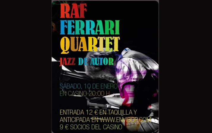 Raf Ferrari Quartet protagoniza la velada musical del sábado en el Casino