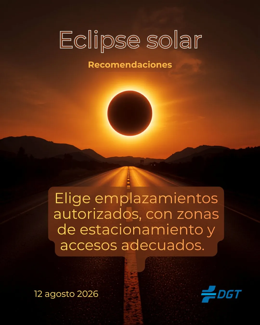 No conduzca con gafas de eclipse, la DGT y el arte de recordar lo obvio