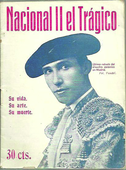 1OO a&ntilde;os de la muerte de Nacional II: C&oacute;mo el torero temerario falleci&oacute; de un botellazo en una trifulca taurina en Soria | Imagen 2