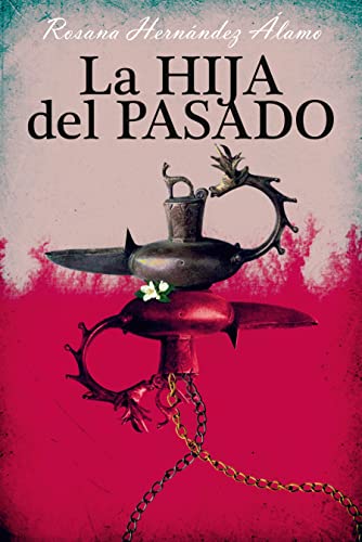 'La hija del pasado', nuevo estreno literario en Soria | Imagen 1