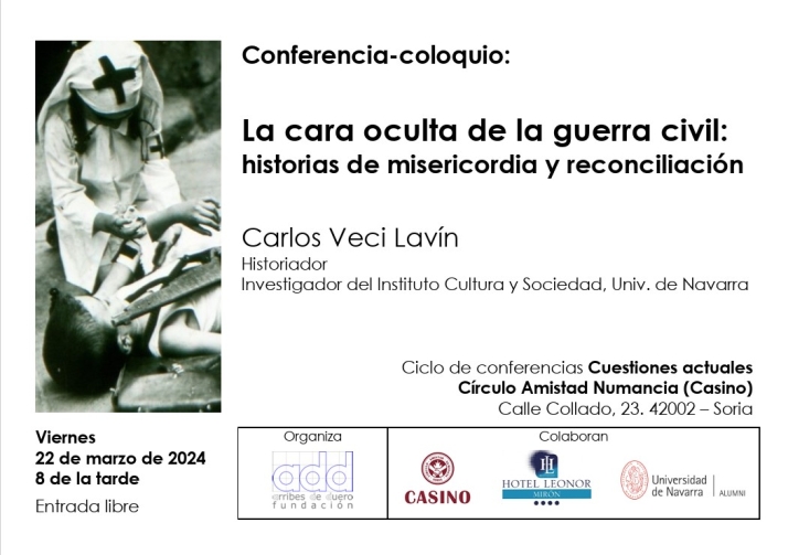 Este viernes en el Casino, 'La cara oculta de la Guerra Civil: historias de misericordia y reconciliaci&oacute;n' | Imagen 1