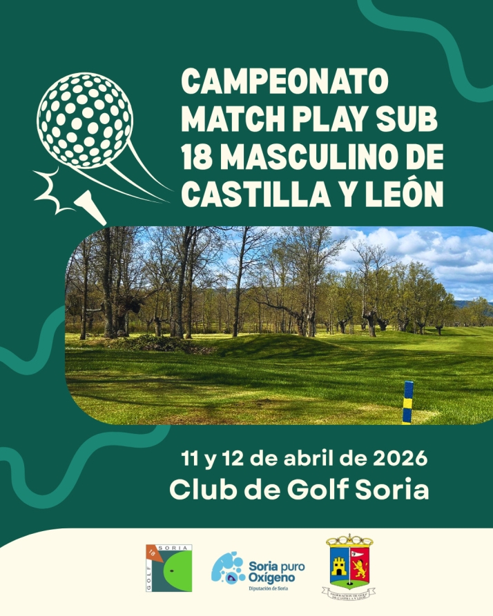 El primer Campeonato Match Play Sub 18 Masculino de Castilla y Le&oacute;n 2026, este fin de semana en el Club de Golf Soria | Imagen 1