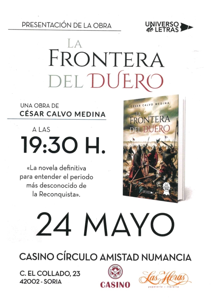 Cita con las letras: C&eacute;sar Calvo Medina desvela 'Las Fronteras del Duero' en el C&iacute;rculo Amistad Numancia | Imagen 1