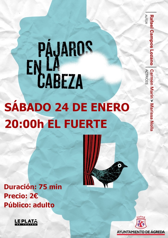 &Aacute;greda inaugura su temporada esc&eacute;nica con la comedia dram&aacute;tica 'P&aacute;jaros en la cabeza' | Imagen 1